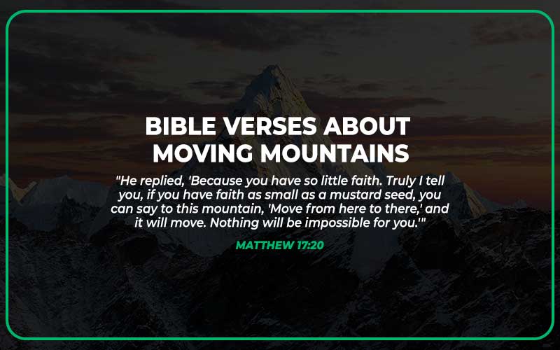 Bible Verses about Moving Mountains