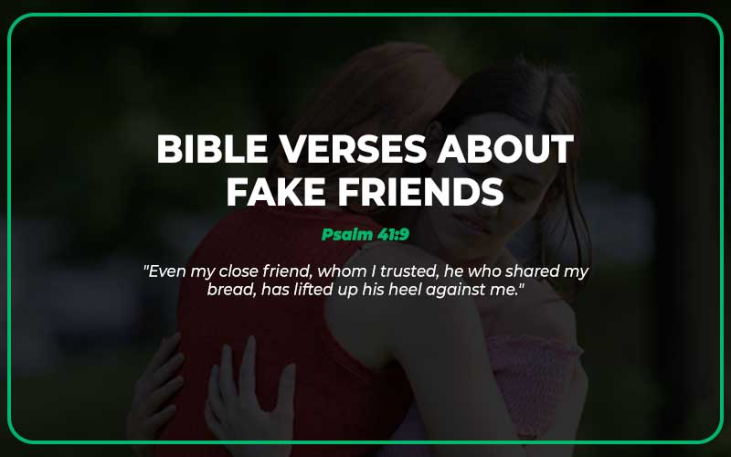Bible Verses About Fake Friends